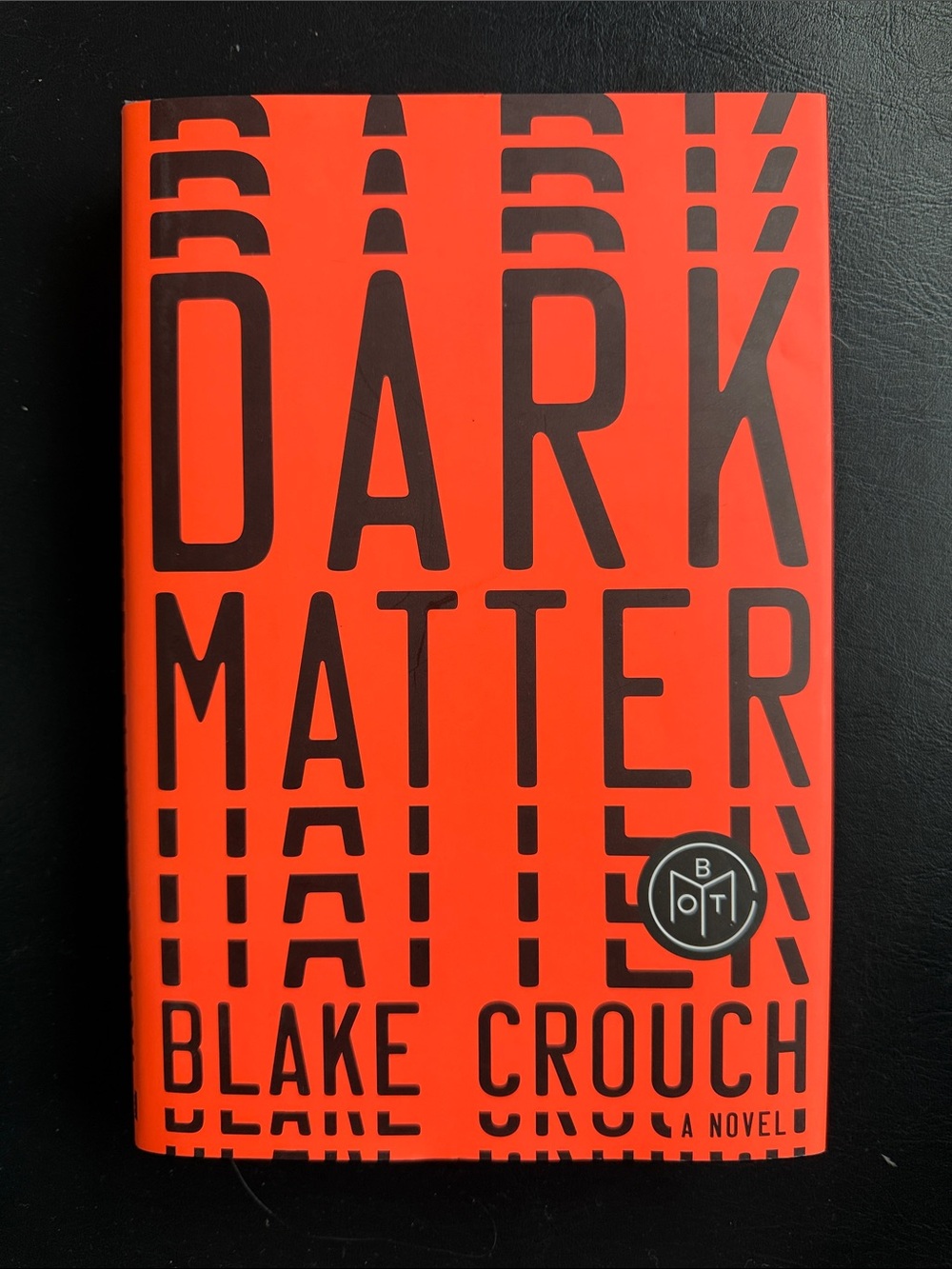 Dark Matter by Blake Crouch - Bold Red Hardcover